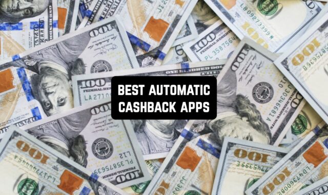 11 Best Automatic Cashback Apps in 2024