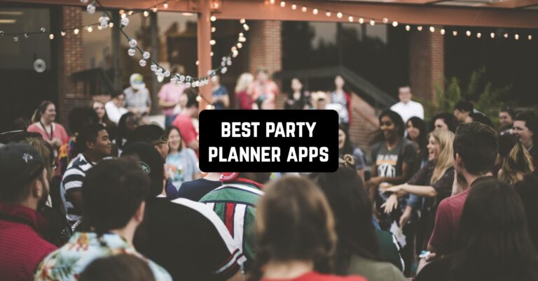 11 Best Party Planner Apps for Android & iOS