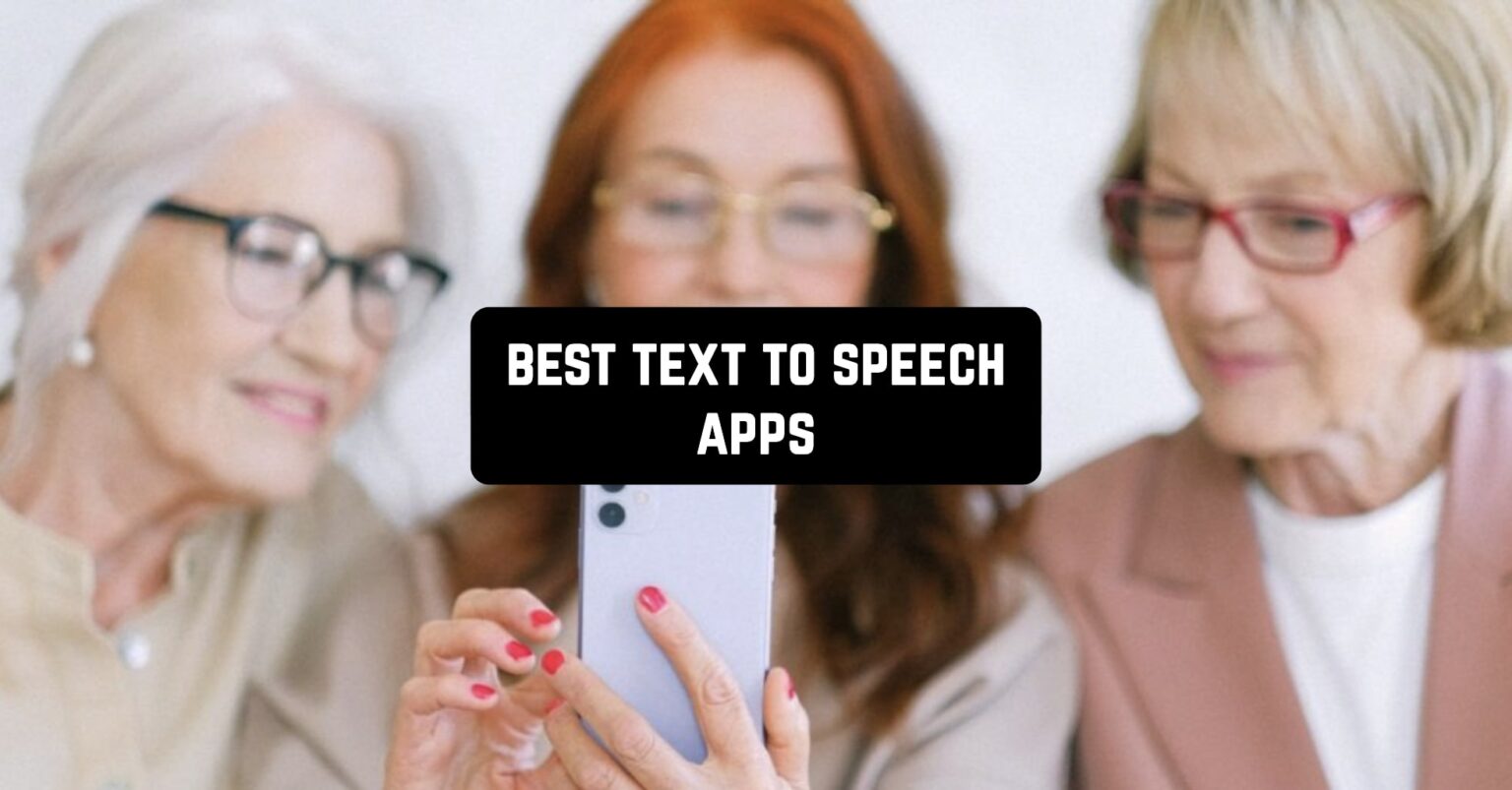 12 Best Text to Speech Apps for Android & iOS 2025 | Freeappsforme ...