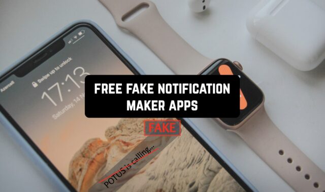 11 Free Fake Notification Maker Apps for Android & iOS