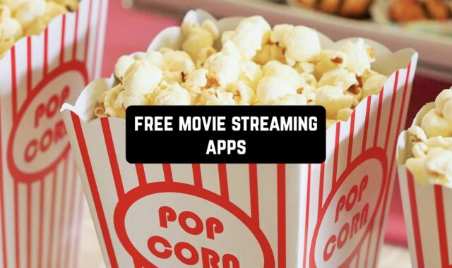 16 Free Movie Streaming Apps for Android & iOS