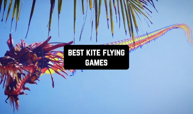 7 Best Kite Flying Games for Android & iOS