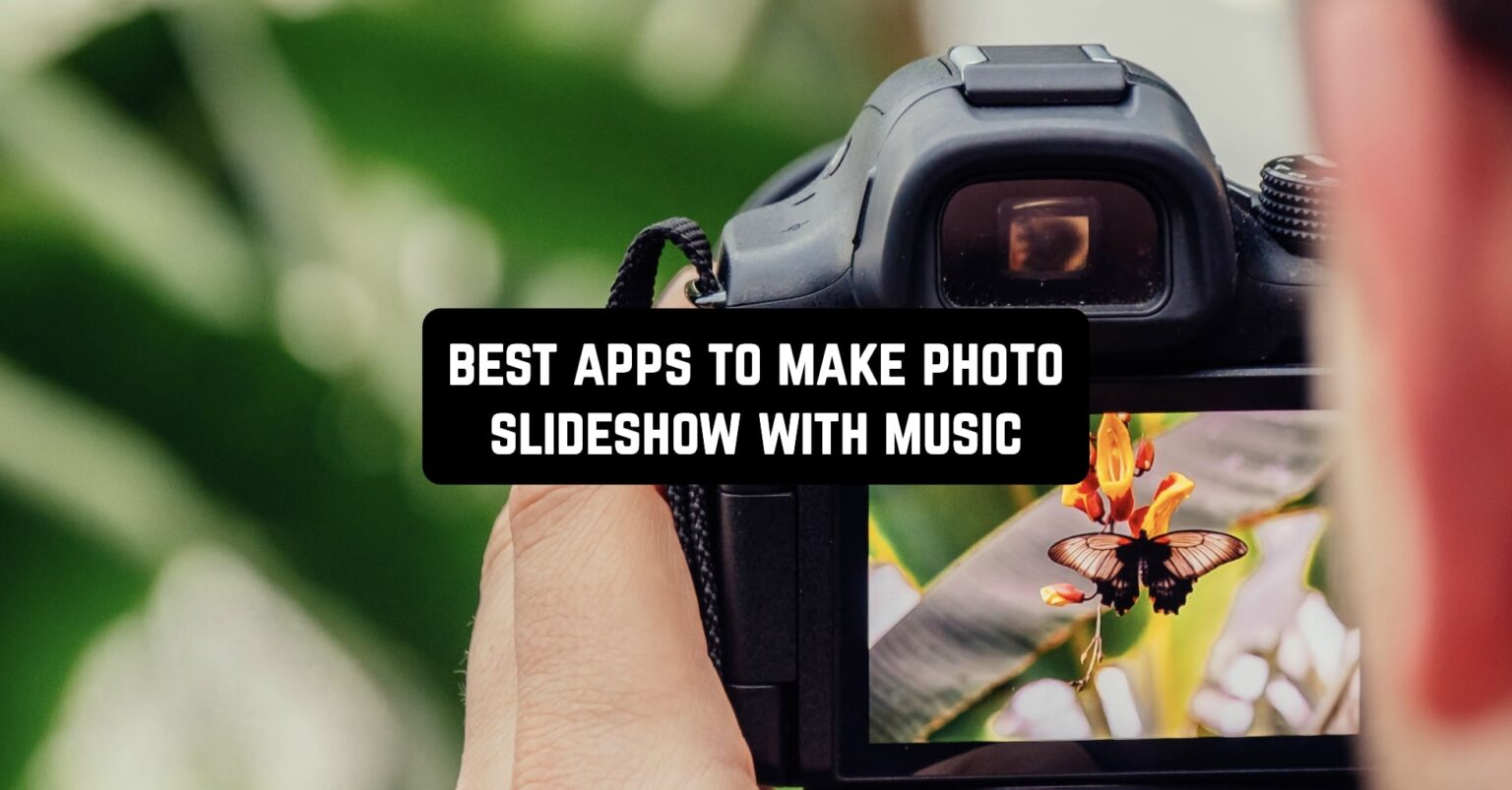 12 Best Apps to Make Photo Slideshow with Music (Android & iOS) Freeappsforme Free apps for
