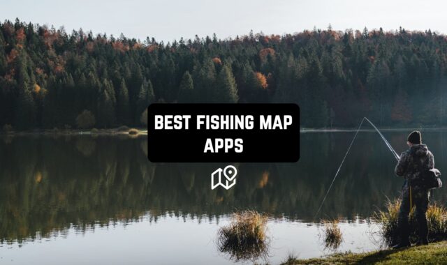 12 Best Fishing Map Apps for Android & iOS