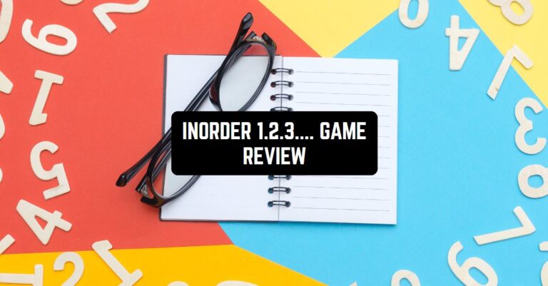 INORDER 1.2.3.... GAME REVIEW1