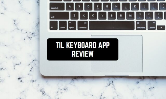 Til Keyboard App Review