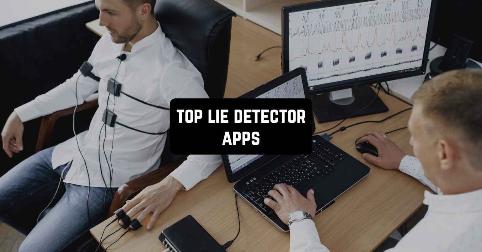 Top 12 Lie Detector Apps for Android & iOS Freeappsforme Free apps for Android and iOS
