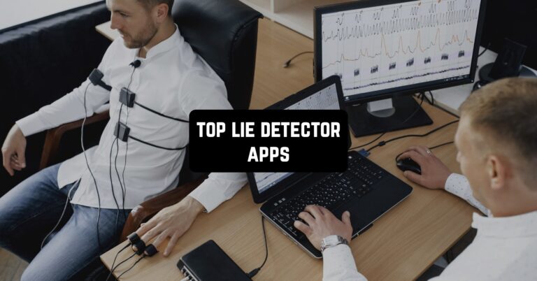 Top 11 Lie Detector Apps