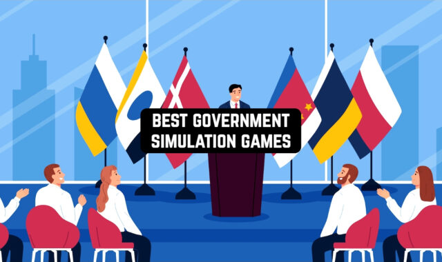 11 Best Government Simulation Games for Android & iOS