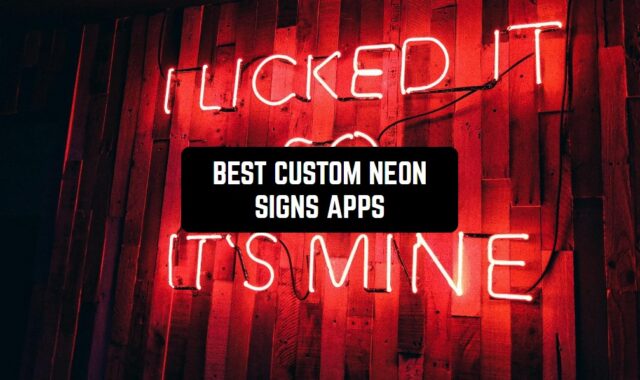 7 Best Custom Neon Signs Apps for Android & iOS