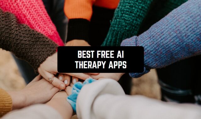 7 Best Free AI Therapy Apps (Android & iOS)