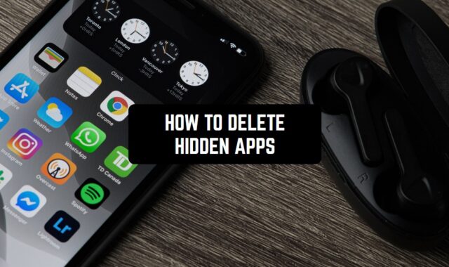How to Delete Hidden Apps on Android