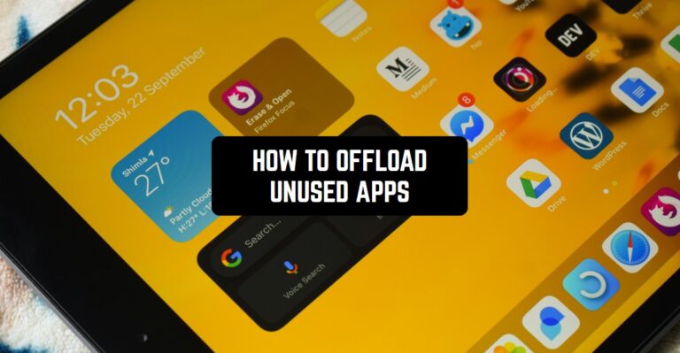 HOW TO OFFLOAD UNUSED APPS1