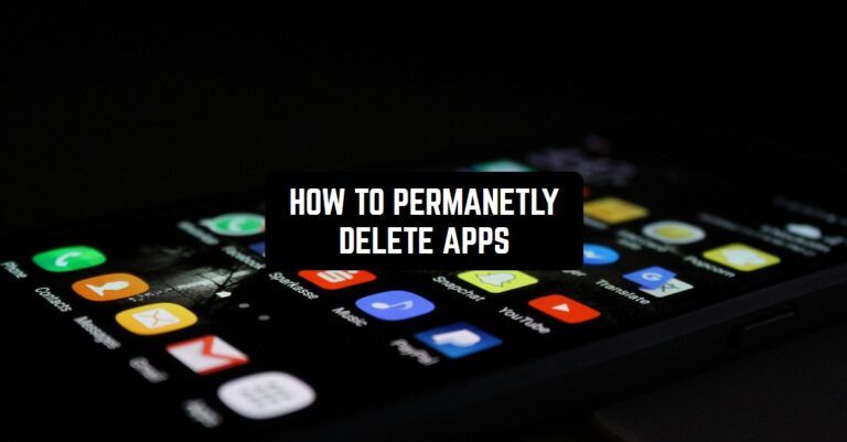 HOW TO PERMANETLY DELETE APPS1
