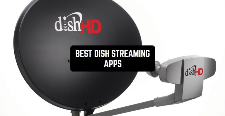 BEST DISH STREAMING APPS1