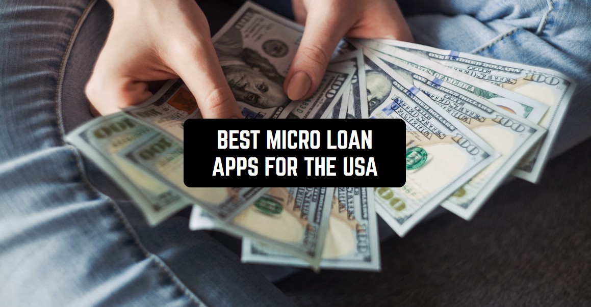 11 Best Micro Loan Apps For The USA | Freeappsforme - Free Apps For ...