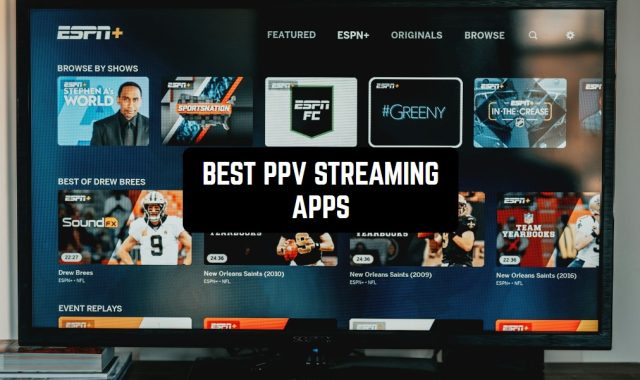 5 Best PPV Streaming Apps in 2024