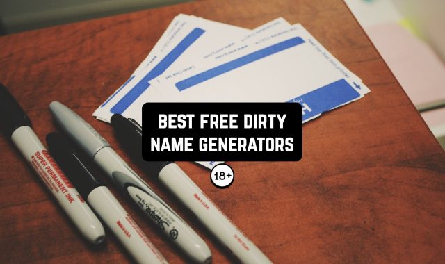 11 Best Free Dirty Name Generators (Apps & Websites)