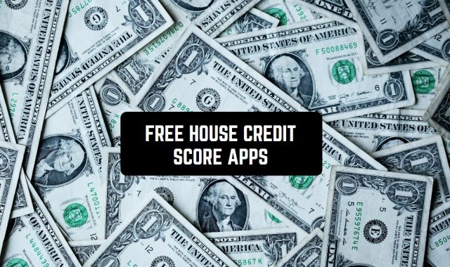 7 Free House Credit Score Apps for 2024