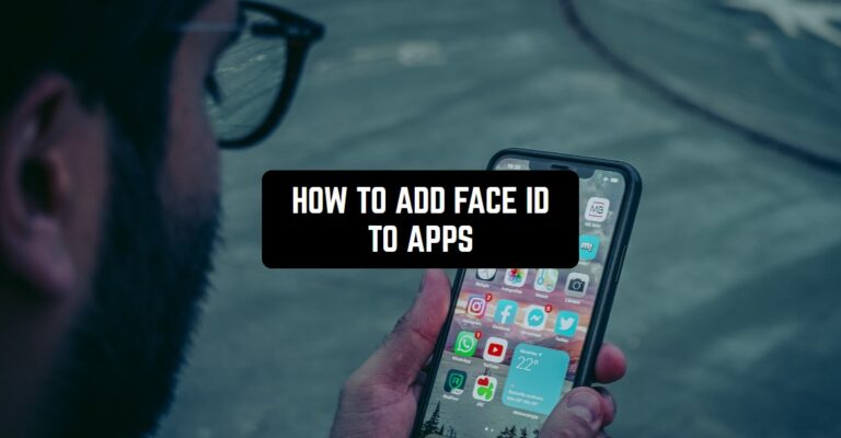 HOW TO ADD FACE ID TO APPS1
