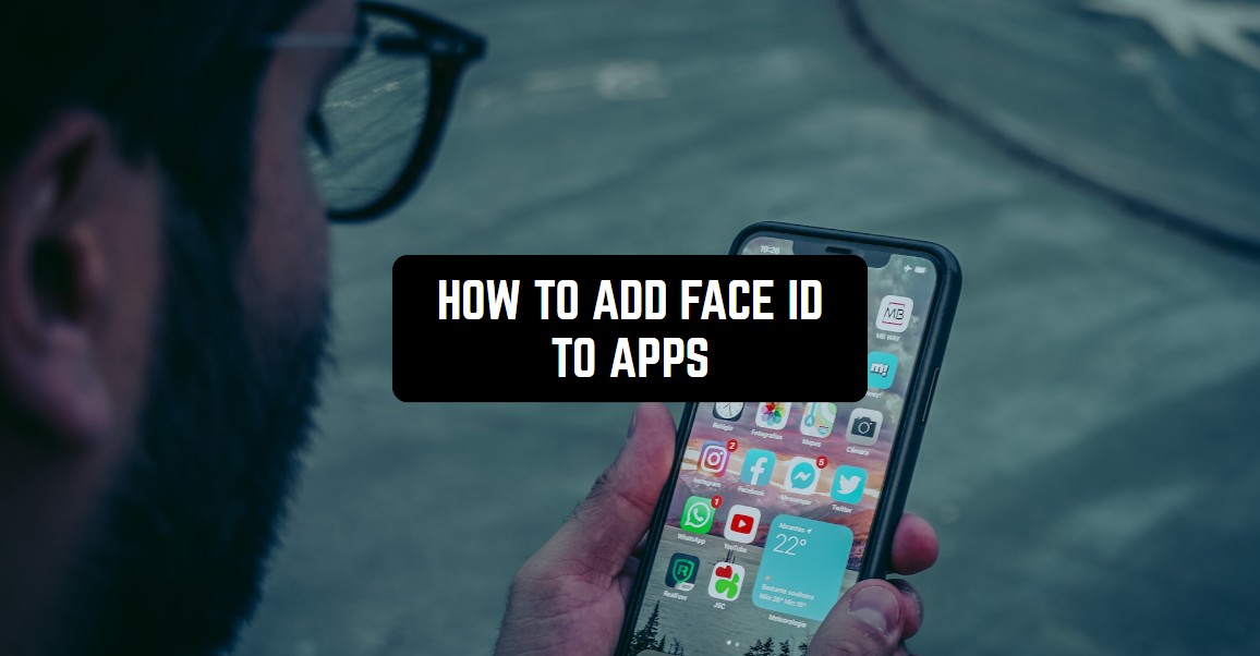 how to add face id for apps in iphone