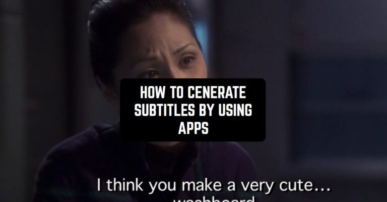 HOW TO CENERATE SUBTITLES BY USING APPS1