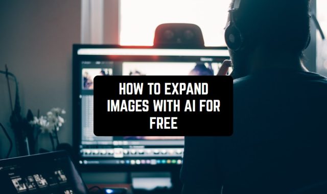 How to Expand Images with AI for Free
