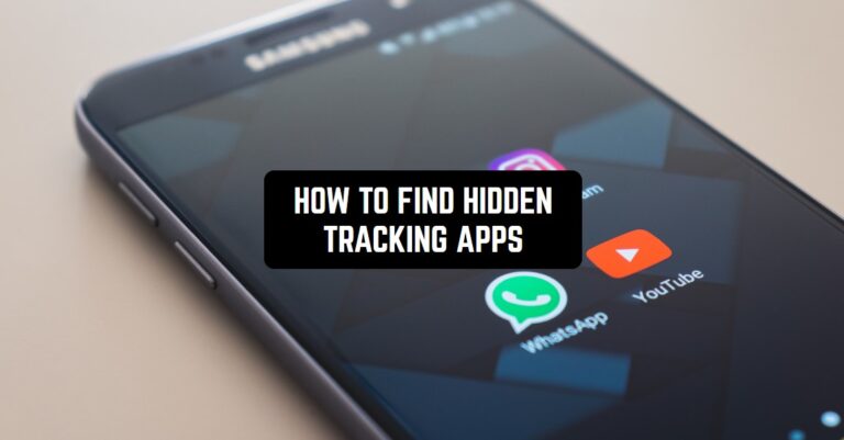 HOW TO FIND HIDDEN TRACKING APPS1