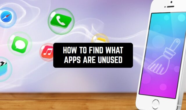 How To Find What Apps Are Unused On Your Android