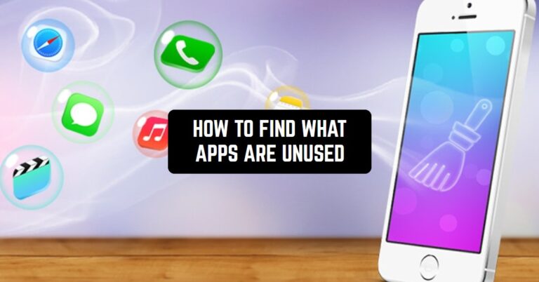 HOW TO FIND WHAT APPS ARE UNUSED1