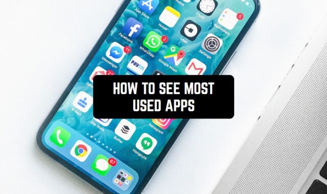 How to See Most Used Apps on Your Android