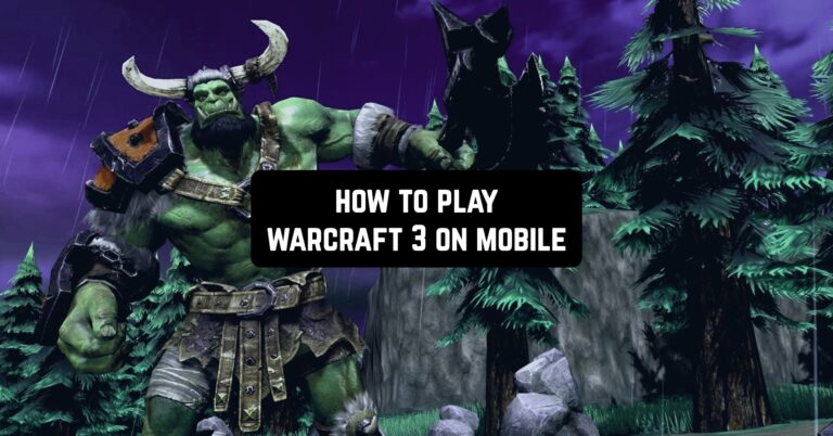 How to Play WarCraft 3 on Mobile
