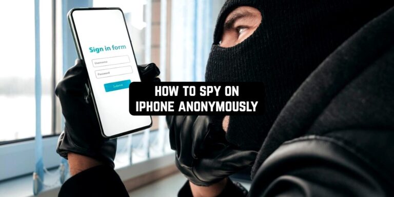 how to spy on iphone anonymously