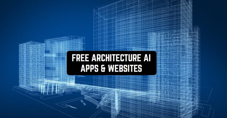 FREE ARCHITECTURE AI APPS & WEBSITES