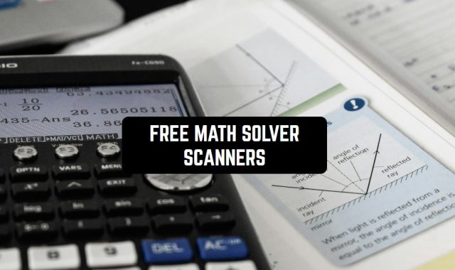 11 Free Math Solver Scanners (Apps & Websites)