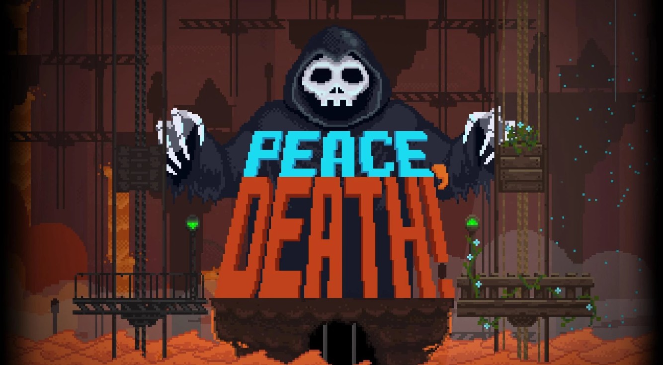 Peace, Death!
