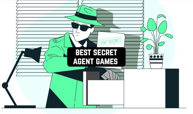 11 Best Secret Agent Games for Android & iOS