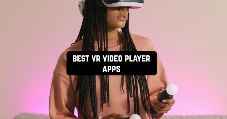 best vr video player apps