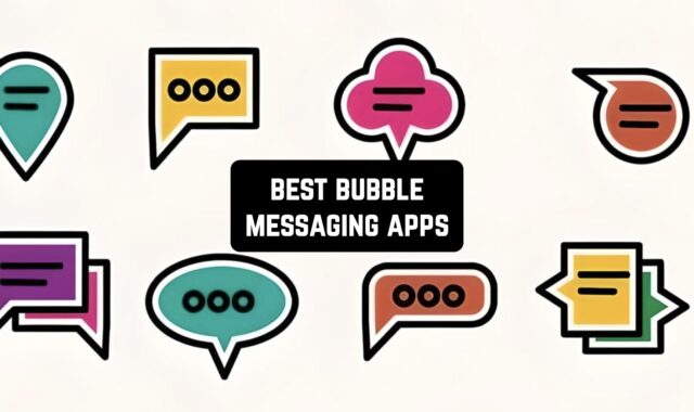 11 Best Bubble Messaging Apps for Android & iOS