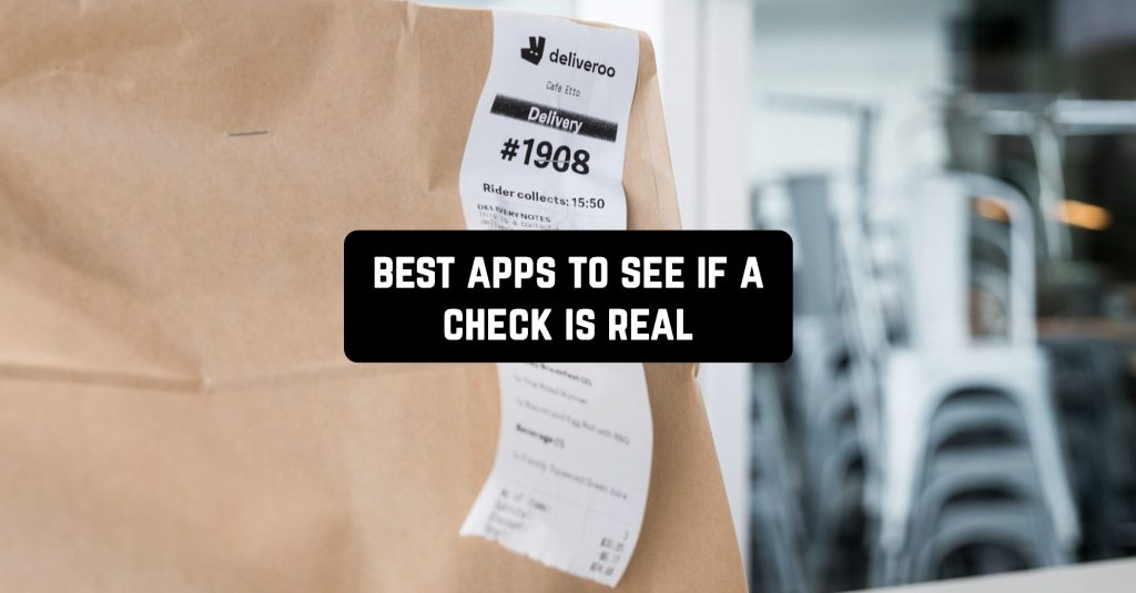 X Real Check 11 Best Apps to See If a Check is Real (Android & iOS) | Freeappsforme ...