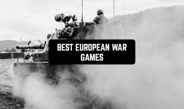 11 Best European War Games for Android & iOS