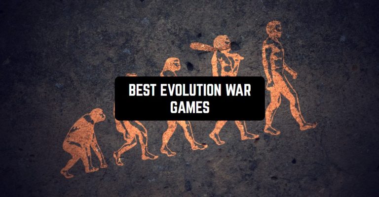 BEST EVOLUTION WAR GAMES