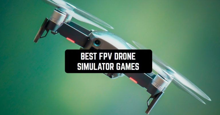 BEST FPV DRONE SIMULATOR GAMES