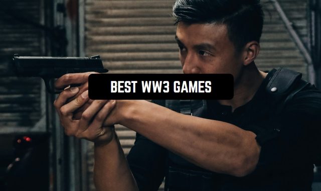 11 Best WW3 Games for Android & iOS