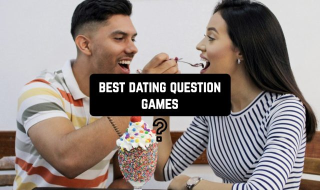 11 Best Dating Question Games in 2024