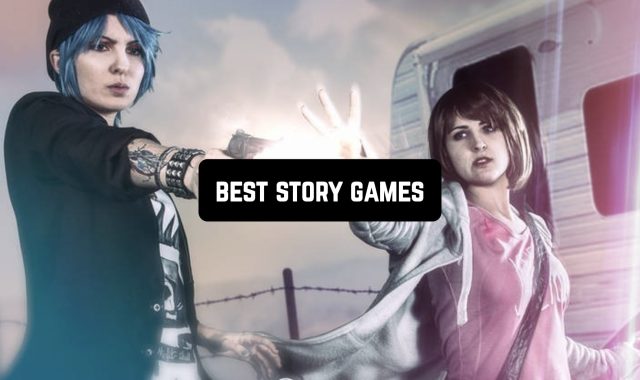 23 Best Story Games for Android & iOS