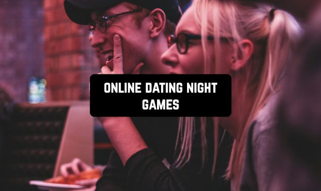 11 Online Dating Night Games for Android & iOS