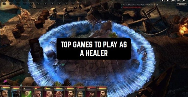 TOP GAMES TO PLAY AS A HEALER
