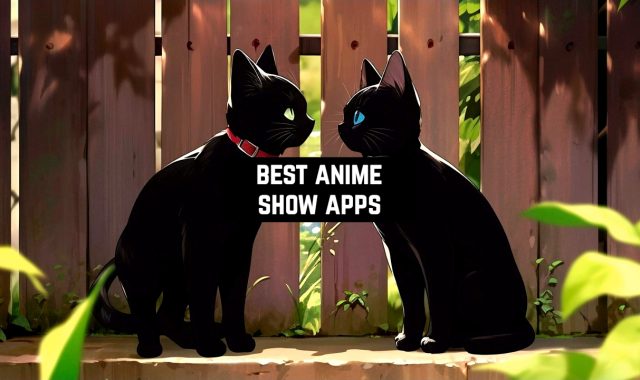 11 Best Anime Show Apps for Android & iOS