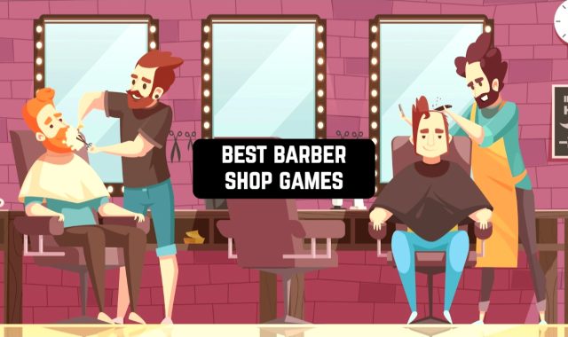 7 Best Barber Shop Games for Android & iOS